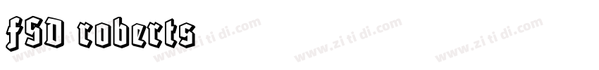 FSD roberts字体转换